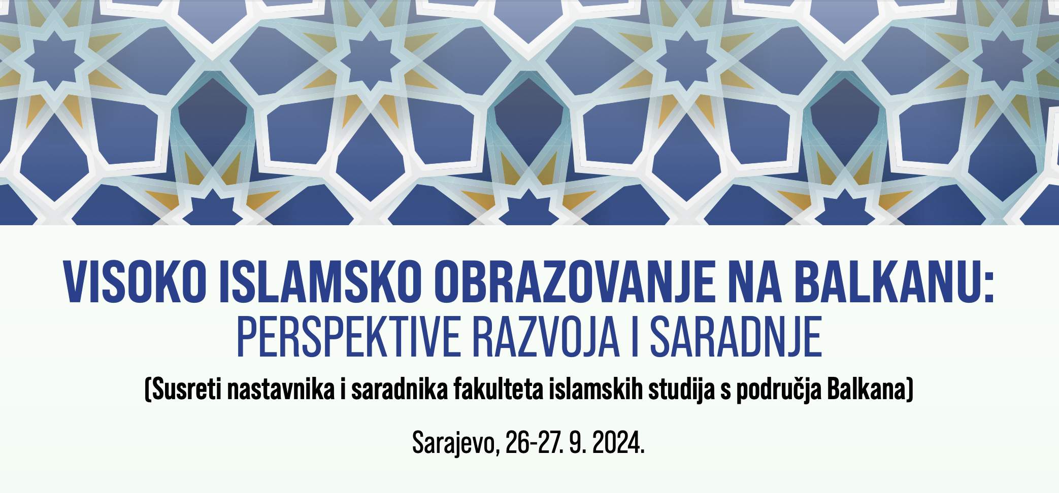 Slika zaslona 2024-09-23 u 13.53.23.jpg - Prvi susreti profesora islamskih fakulteta s područja Balkana 26. i 27. septembra